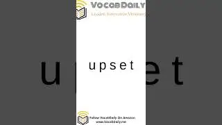 VocabDaily Learn Vocabulary Fast with Audio Flashcards! upset #VocabDaily #English #shorts