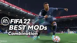 FIFA 22 mod - Best mods combination [AI Motion - Fifer's Realism mod - eSim mod - EEP Mod]