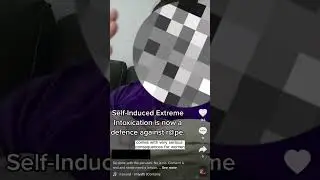 CANADAS EXTREME INTOXICATION DEFENCE EXPLAINED