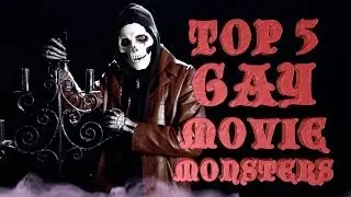 Top 5 Gay Movie Monsters: The Bloody Mary Show (feat. Abdabs)