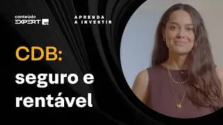 CDB: O QUE É? e COMO INVESTIR?  | Aprenda a Investir