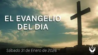 Evangelio de HOY Sábado 31 de Enero 2026 | El se despertó reprendió al viento y dijo al mar, Cállate