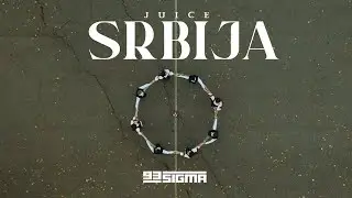 JUICE - SRBIJA [OFFICIAL VIDEO]