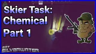 Chemical Part 1 - Skier Task Guide Customs in Escape from Tarkov