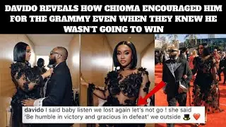Davido speaks on how Chioma Encouraged him after they found out he wasn't going to win Grammys