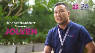 AboitizLand 25 Years, 25 Stories | My AboitizLand Story Featuring Jolven