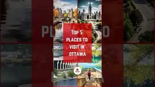 Discover Ottawa: 5 Must-Visit Destinations! 🍁✨ #canada #canadaunveiled #explorecanada #ottawa