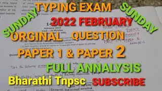 TYPING EXAM 2022 FEBRUARY OFFICIAL  PAPER 2 ANALYSIS@BharathiTnpscTypingStatement