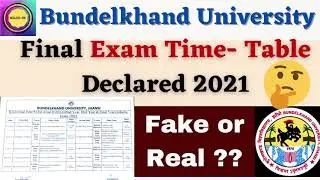 Fake or Real - Exam-Date Declared 2021 || B.EL.Ed/M.Ed/B.Ed Bundelkhand University || By Radhika