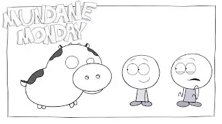 Interrupting Cow - Mundane Monday Shorts
