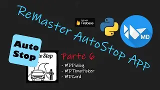 Parte 6 - ReMaster AutoStopApp - KivyMD - MDCard - MDDialog