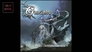 Graveshadow - Nocturnal Resurrection (Full Album)