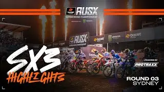 Round 3 Sydney Highlights | SX3 Class p/b ProTraxx | Boost Mobile AUSX Championship 2025