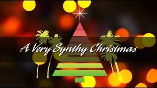 A Very Synthy Christmas &ndash; Coming Soon!