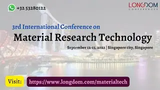 Material Research Conference | Materials Science Conferences | Materials Events | Singapore City