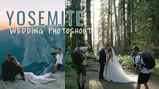 Wedding Photoshoot in Yosemite | BTS Vlog