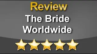 The Bride Worldwide Santa Barbara Amazing 5 Star Review by Laura Rose