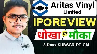 Aritas Vinyl IPO Review | Aritas Vinyl 3 Days Subscription