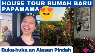 House Tour Rumah Baru PapaMama - Ini Alasan Utama Mereka Pindah