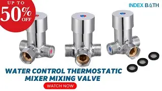 Turn Your Water Hot Or Cold With This Water Control Thermostatic Mixer Mixing Valve