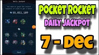Pocket Rocket Daily Jackpot 7 December 2024  | Today Pocket Rocket Daily Combo #pocketrocket