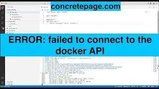 ERROR: failed to connect to the docker API
