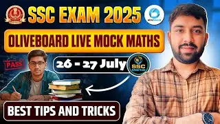 Oliveboard Live SSC CGL 2025 Maths Mock Test | July 26-27th | SSC Mania | #ssc #maths