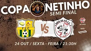 COPA NETINHO 35+ I SEMI FINAL | CATIGURIA  X  NOIS DO P&Oacute;