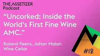 Uncorked: Inside the World&rsquo;s First Fine Wine AMC.