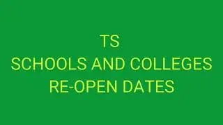 BREAKING NEWS ON SCHOOLS AND COLLEGES RE-OPEN DATES IN TS|AUGUST 16|OFFLINE CLASSES|REGULAR CLASSES|