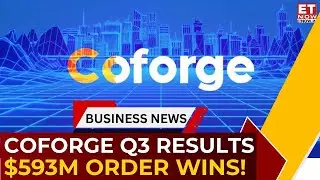 Coforge Q3 FY26 Results: 32.8% Growth In Dollar Terms & $593M Order Wins! | Business News | ET Now