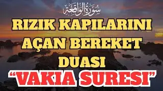 VAKIA SURESİ RIZKIN ANAHTARI BEREKET DUASI – KUR’AN-I KERİM | BOLLUK AYETLERI