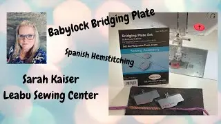 Babylock Bridging Plate