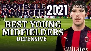 Football Manager 2021 &mdash; Лучшие молодые полузащитники | FM21 &mdash; вундеркинды-опорники