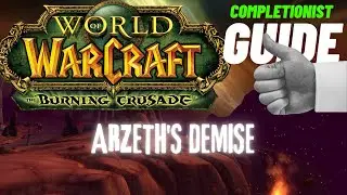 Arzeth's Demise WoW Quest TBC completionist guide