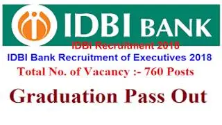 IDBI Recruitment 2018 -   www.idbi.com