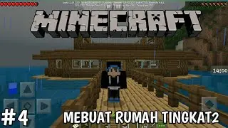 #MINECRAFT MEMBUAT RUMAH LANTAI2 SURVIVAL SEREIS4