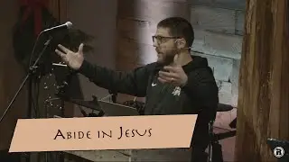 Abide in Jesus