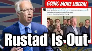 John Rustad Resigns - BC Conservatives will become MORE LIBERAL