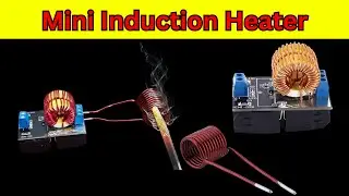 DIY Powerful 12V ZVS Mini Induction Heating Module
