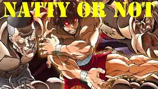 Grappler Baki: Natty or Not?