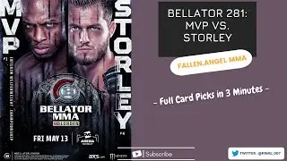 Bellator 281: MVP vs. Storley | Full Card Fight Predictions in 3 Minutes