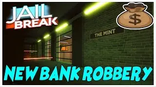 Roblox Jailbreak NEW BANK ROBBERY FLOOR💰! THE MINT🍬! *Coming soon*