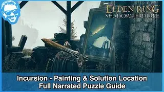 Incursion Painting & Solution Location - Full Narrated Puzzle Guide - Elden Ring [4k HDR]