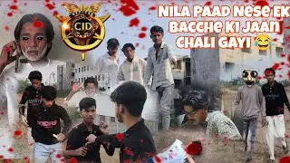 Nila Paad Nese hue Ek Bacche Ki Moot 😱 | Filmy  Acting Boys | #viral#cid#videos#viral@Comedyboys922 