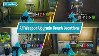All Weapon Upgrade Bench Locations in Fortnite Chapter 2