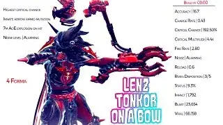Warframe - Lenz | Tonkor on a bow!