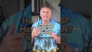 Have an RRSP Match at Work? You Need to Watch This
