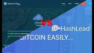 Auroramine vs HashLead | Cryptocurrency Cloud Mining | Review