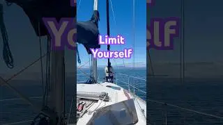 💪Limitations | Illusions #sailing #inspiration